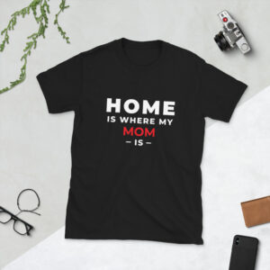 Home Is Where My T-Shirt
