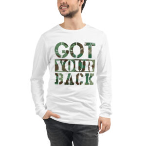 ARMY SHIRT | GOT YOUR BACK SHIRT | SOLIDER SHIRT | BRAVE SOLIDER Tee | Unisex Long Sleeve Tee