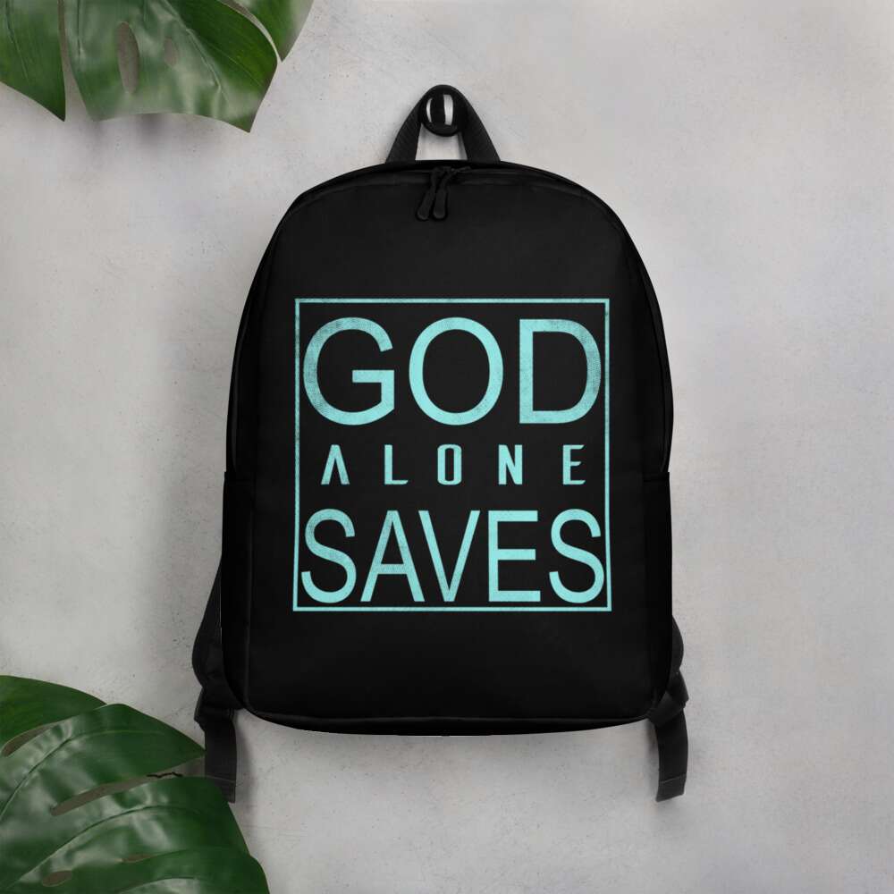 GOD ALONE SAVES Minimalist Backpack | GOD | YOU ARE NOT ALONE | GOD QUOTES | ALONE QUOTES | HOPE | POLYESTER FABRIC | HIDDEN BACK POCKET