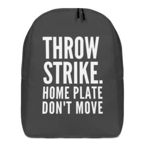 BASEBALL Minimalist Backpack | THROW STRIKE | HOME PLATE | DONT MOVE | BASEBALL QUOTES | POLYESTER FABRIC | HIDDEN BACK POCKET