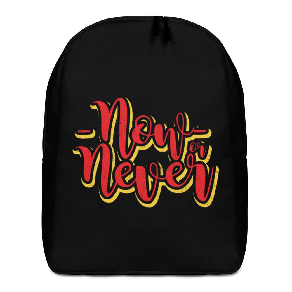 NOW OR NEVER Minimalist Backpack | DO IT NOW | IT'S THE RIGHT TIME | POLYESTER FABRIC | HIDDEN BACK POCKET