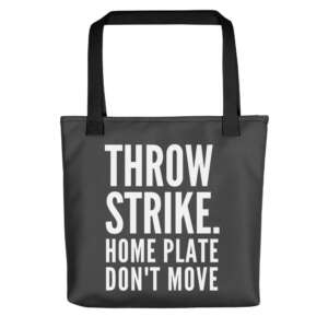 BASEBALL Tote bag | BASEBALL QUOTES | THROW STRIKE | HOME PLATE | DONT MOVE | POLYESTER FABRIC | COTTON HANDLES | CONSUMER BAG