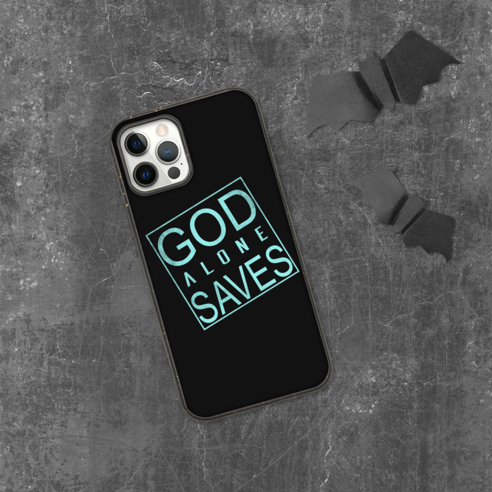 GOD ALONE SAVES Biodegradable Iphone case | IPHONE 7-12 PRO MAX | GOD QUOTE | FAITH | TRUST | FATE - Image 12