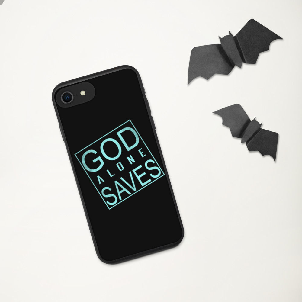 GOD ALONE SAVES Biodegradable Iphone case | IPHONE 7-12 PRO MAX | GOD QUOTE | FAITH | TRUST | FATE - Image 18