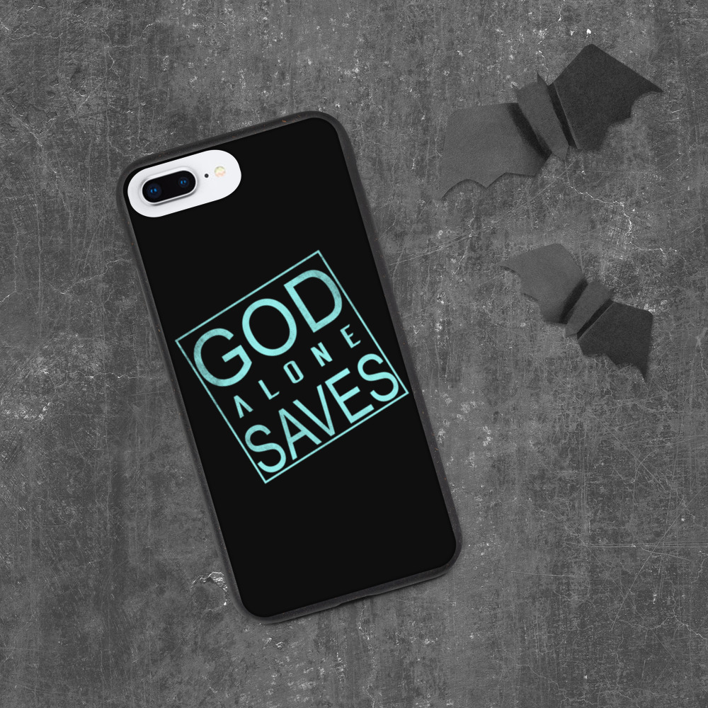 GOD ALONE SAVES Biodegradable Iphone case | IPHONE 7-12 PRO MAX | GOD QUOTE | FAITH | TRUST | FATE - Image 15