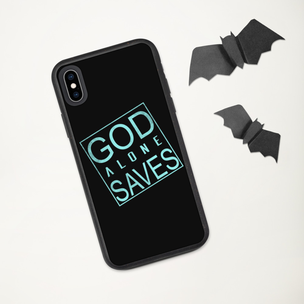 GOD ALONE SAVES Biodegradable Iphone case | IPHONE 7-12 PRO MAX | GOD QUOTE | FAITH | TRUST | FATE - Image 24