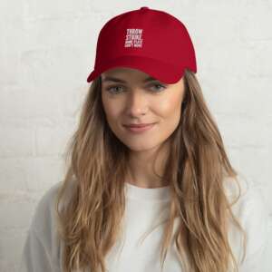 BASEBALL CLASSIC DAD HAT | BASEBALL QUOTE | THROW STIKE | ADJUSTABLE STRAP | COTTON | EMBROIDERED