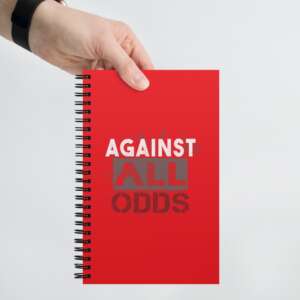 AGAINST ALL ODDS Spiral notebook | MOTIVATIONAL QUOTE DIARY GIFT | STYLISH TYPOGRAPHIC ART NOTEBOOK | SOFT TOUCH COATING | CLASS NOTEBOOK | RED