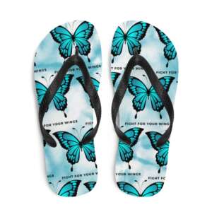 BUTTERFLY Flip-Flops | FIGHT | MOTIVATIONAL QUOTES | WINGS | FLY | TYPOGRAPHIC ART | Y-SHAPED STRAPS | SUMMER FOOTWEAR | BEACH FOOT WEAR