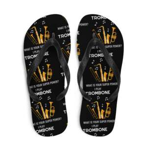 TROMBONE SUPER POWER Flip-Flops | MUSIC | MUSICAL INSTRUMENTS QUOTES | SUPER POWER | TROMBONE | TYPOGRAPHIC ART | Y-SHAPED STRAPS | SUMMER FOOTWEAR | BEACH FOOT WEAR