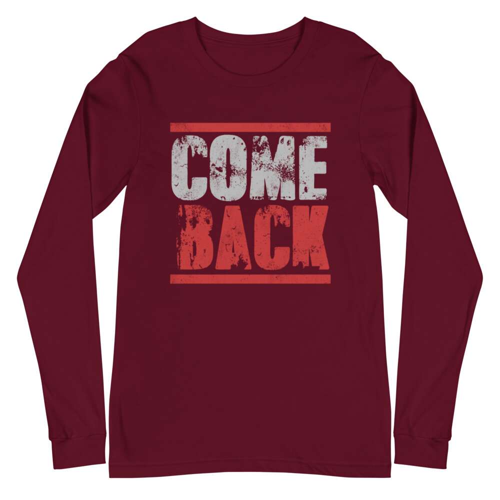 maroon full sleeve shirt with printed words come back