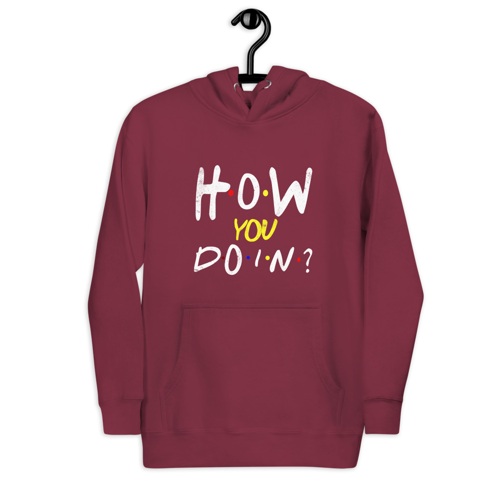 HOW YOU DOING Unisex Hoodie | FRIENDS | FRIENDS SEASON | S-2XL | GRAPHIC HOODIE | COTTON | SOFTEST HOODIE - Image 6