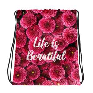 LIFE IS BEAUTIFUL Drawstring bag | BLOOM | LIFE QUOTES | COTTON HANDLES | POLYESTER | GYM BAG
