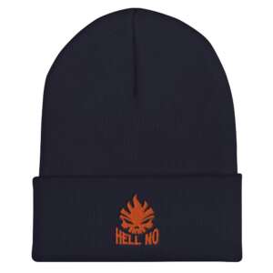 HELL NO Cuffed Beanie | FIRE | ATTITUDE | ATTITUDE QUOTES | HYPOALLERGIC | HAND WASHABLE | CREATIVE TYPOGRAPHY | TURBO ACRYLIC