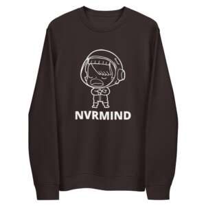 NEVER MIN Unisex eco sweatshirt | FUN TEE | GRAPHIC ART | WINTER WEAR | RELAXED FIT | ECO FRIENDLY