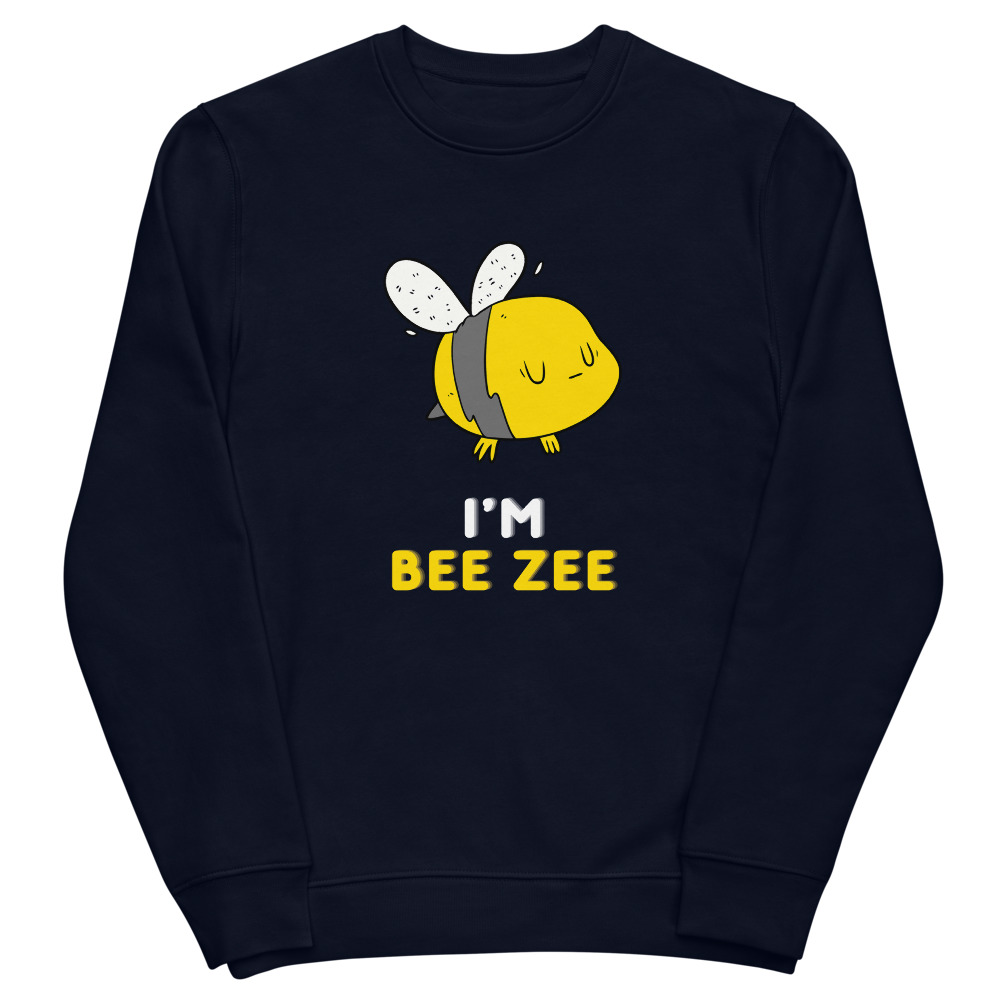 BEE ZEE Unisex eco sweatshirt | BUSY BEE | FUN QUOTES | BEE GRAPHIC ART | RELAXED FIT - Image 6
