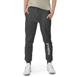 BREATHE Unisex fleece sweatpants | RELAX | LIFE QUOTES | JUST BREATHE | WINTER WEAR | FLEECE | POCKETS