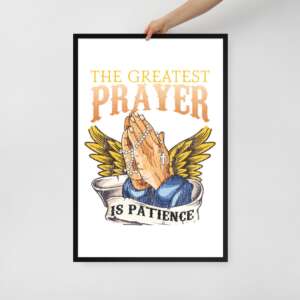 Prayer Framed poster | Pray from God | Have Faith | Patience