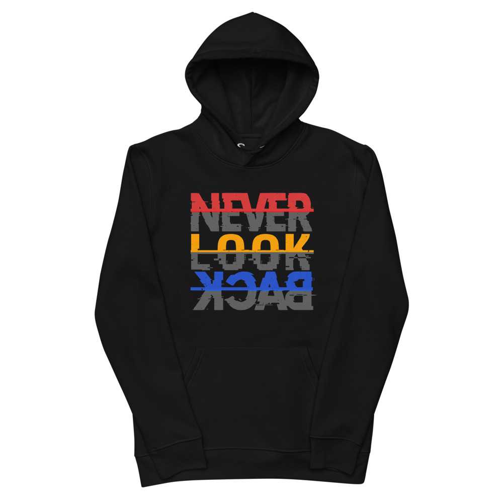 NEVER LOOK BACK Unisex essential eco hoodie | BE OPTIMISTIC | WINTER WEAR - Image 5