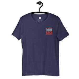 Come Back Short-Sleeve Unisex T-Shirt | Embroidered T-shirt | Typography Design | Summer Shirt
